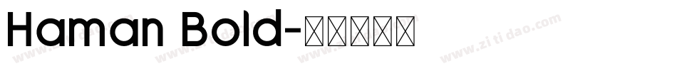 Haman Bold字体转换